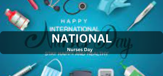 National Nurses Day [राष्ट्रीय नर्स दिवस]
